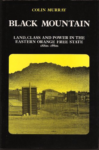 9781560982272: Black Mountain: Land, Class and Power in the Eastern Orange Free State, 1880s to 1980s