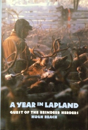 9781560982302: A Year in Lapland: Guest of the Reindeer Herders [Idioma Ingls]