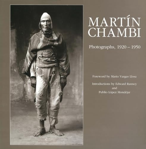 Stock image for Martin Chambi Photographs, 1920-1950 for sale by The Book Spot