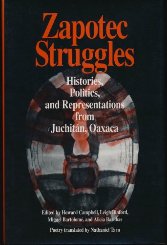 Beispielbild fr ZAPOTEC STRUGGLES (Smithsonian Series in Ethnographic Inquiry) zum Verkauf von Books From California
