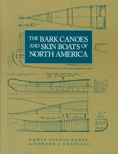 Imagen de archivo de The Bark Canoes and Skin Boats of North America a la venta por N. Fagin Books