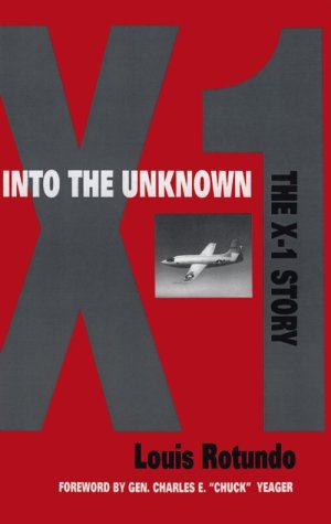 Beispielbild fr Into the Unknown : The X-1 Story zum Verkauf von Better World Books