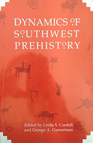 Dynamics of Southwest Prehistory.