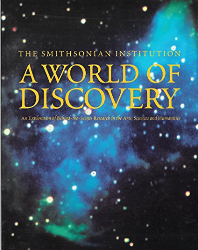 Imagen de archivo de Smithsonian Institution : A World of Discovery a la venta por Better World Books