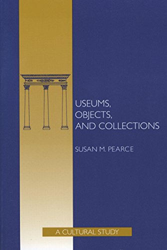 9781560983309: Museums, Objects, and Collections: A Cultural Study