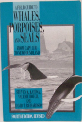 9781560983330: Field Guide to Whales, Porpoises, and Seals from Cape Cod to Newfoundland