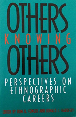 Beispielbild fr Others Knowing Others: Perspectives on Ethnographi zum Verkauf von N. Fagin Books