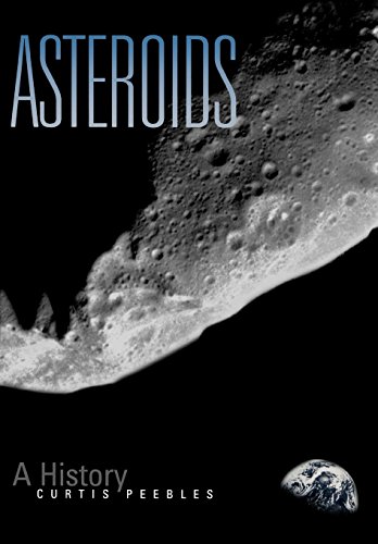 Asteroids: A History (Smithsonian History of Aviation & Spaceflight Series) - Curtis Peebles