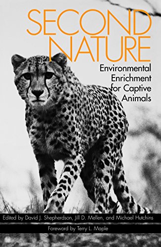 Beispielbild fr Second Nature: Environmental Enrichment for Captive Animals (Zoo & Aquarium Biology & Conservation) zum Verkauf von BookHolders