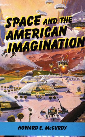 Stock image for Space and the American Imagination: Space and the American Imagination for sale by ThriftBooks-Dallas