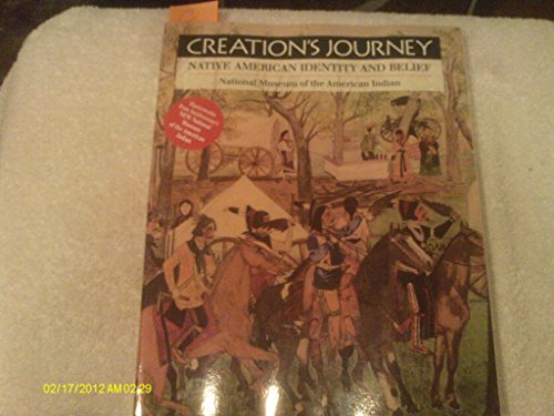 Imagen de archivo de Creation's Journey: Native American Identity and Belief a la venta por WorldofBooks