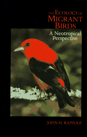 Stock image for The Ecology of Migrant Birds : A Neotropical Perspective for sale by Better World Books