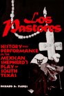 

Los Pastores: History and Performance in the Mexican Shepherd's Play of South Texas (Smithsonian Series in Ethnographic Inquiry) [signed]