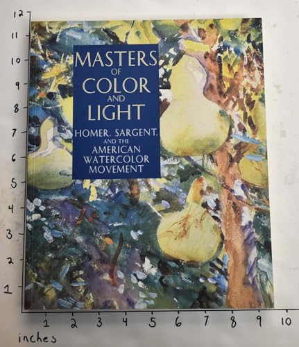 Stock image for Masters of Color and Light for sale by Goodwill