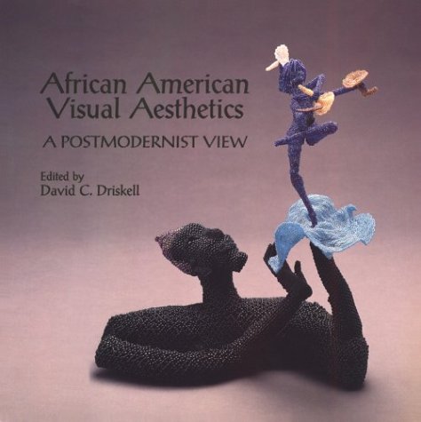 Stock image for African American Visual Aesthetics: A Postmodernist View for sale by Recycle Bookstore
