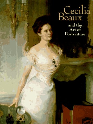 Cecilia Beaux and the Art of Portraiture - Tappert, Tara