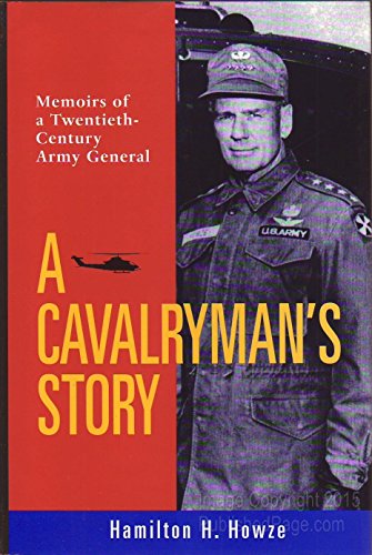 A Cavalryman's Story: Memoirs of a Twentieth-Century Army General