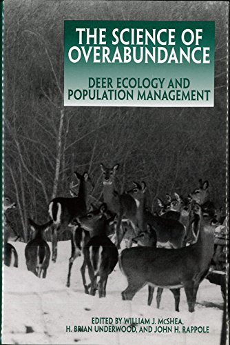 Stock image for The Science of Overabundance: Deer Ecology and Population Management for sale by WorldofBooks