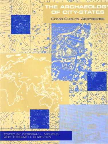 Beispielbild fr The Archaeology of City-States : Cross-Cultural Approaches zum Verkauf von Better World Books