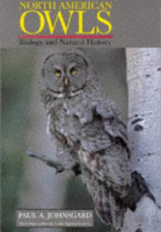 Stock image for North American Owls : Biology and Natural History for sale by Better World Books
