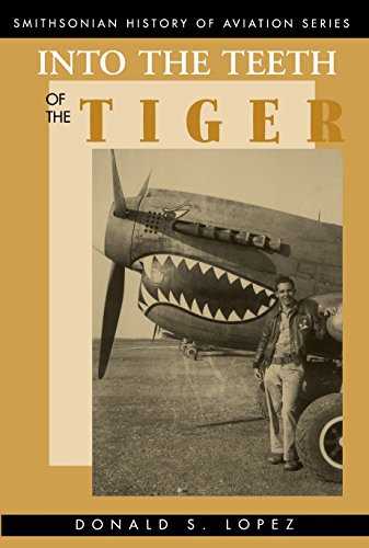 9781560987529: Into the Teeth of the Tiger (Smithsonian History of Aviation Series)