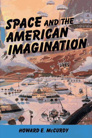 Stock image for Space and the American Imagination for sale by ThriftBooks-Atlanta
