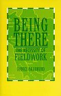 9781560987772: Being There: Necessity of Fieldwork (Smithsonian series in ethnographic inquiry)