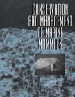 Conservation and Management of Marine Mammals (9781560987789) by John R. Twiss; Randall R. Reeves