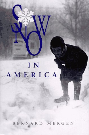 Stock image for Snow in America for sale by Abacus Bookshop