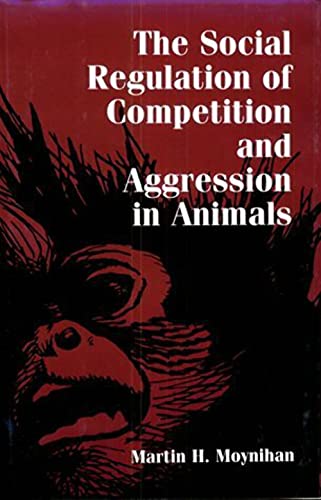 Beispielbild fr The Social Regulation of Competition and Aggression in Animals zum Verkauf von PsychoBabel & Skoob Books