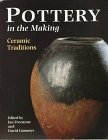 Stock image for Pottery in the Making: Ceramic Traditions for sale by Windows Booksellers