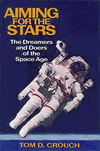 Imagen de archivo de Aiming for the Stars : The Dreamers and Doers of the Space Age a la venta por Better World Books: West