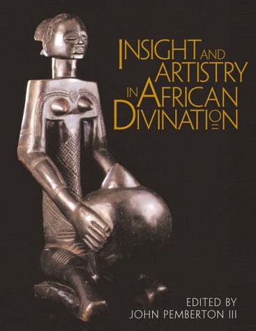 9781560988595: Insight and Artistry in African Divination