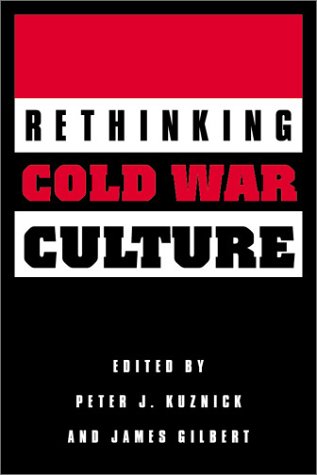 Imagen de archivo de Rethinking Cold War Culture : : () a la venta por Asano Bookshop