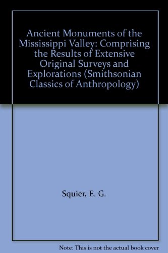 9781560988731: Ancient Monuments of the Mississippi Valley (Classics in Smithosian Anthropology)