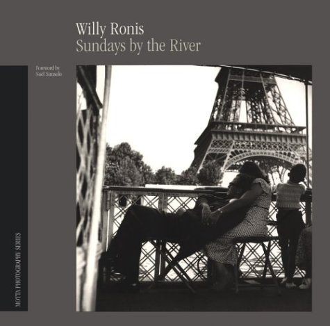 Beispielbild fr Sundays by the River : Photographs by Will Ronis zum Verkauf von Better World Books