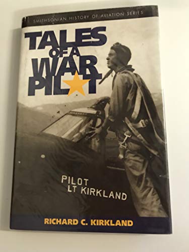 9781560988885: TALES OF WAR PILOT (SMITHSONIAN HISTORY OF AVIATION AND SPACEFLIGHT SERIES)