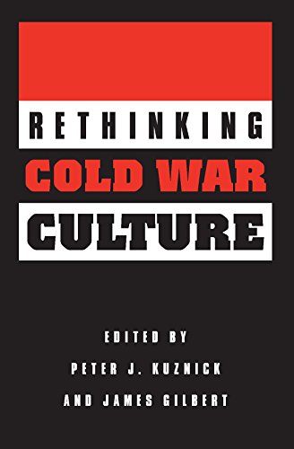 Imagen de archivo de Rethinking Cold War Culture a la venta por ThriftBooks-Atlanta