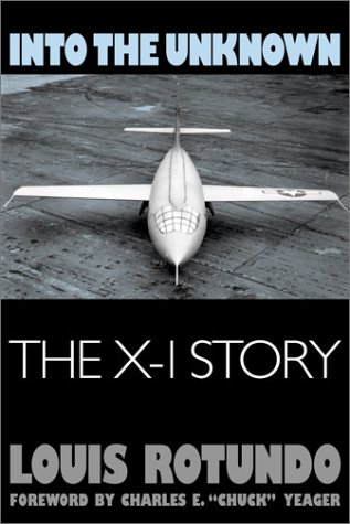 Beispielbild fr Into the Unknown : The X-1 Story zum Verkauf von Better World Books