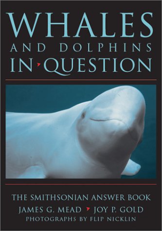 Beispielbild fr Whales and Dolphins in Question : The Smithsonian Answer Book zum Verkauf von Better World Books: West