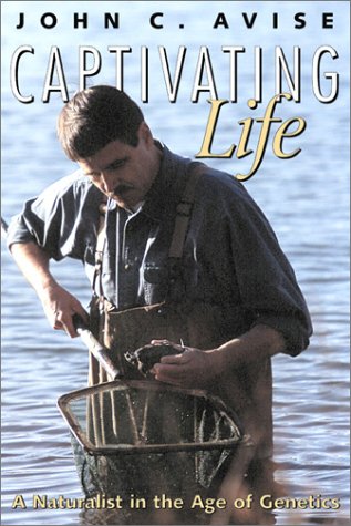 9781560989578: Captivating Life: A Naturalist in the Age of Genetics