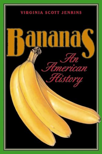 Imagen de archivo de Bananas : An American History a la venta por Better World Books