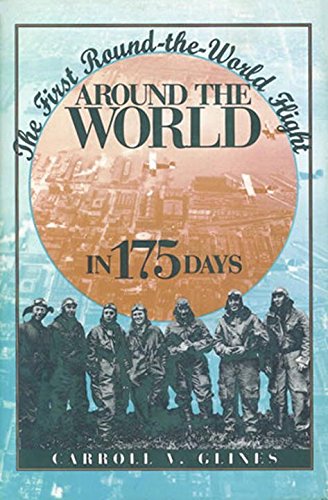 Imagen de archivo de Around the World in 175 Days: The First Round-the-World Flight a la venta por Books End Bookshop