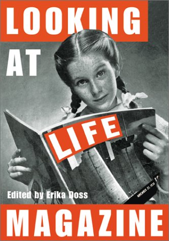 Beispielbild fr Looking at Life Magazine zum Verkauf von ThriftBooks-Dallas