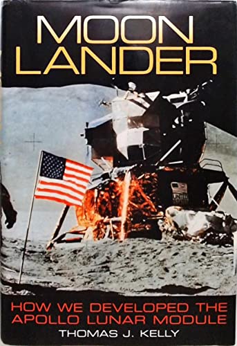 Stock image for Moon Lander : How We Developed the Apollo Lunar Module for sale by Better World Books
