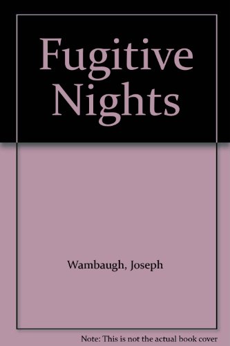 Stock image for Fugitive Nights for sale by SecondSale