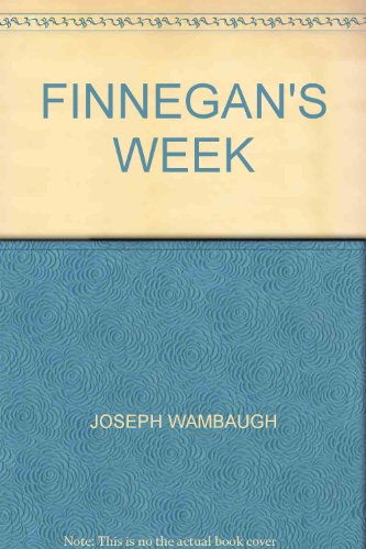 Finnegan's Week (Classic Collection) (9781561001552) by Wambaugh, Joseph