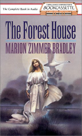 The Forest House (9781561005604) by Bradley, Marion Zimmer