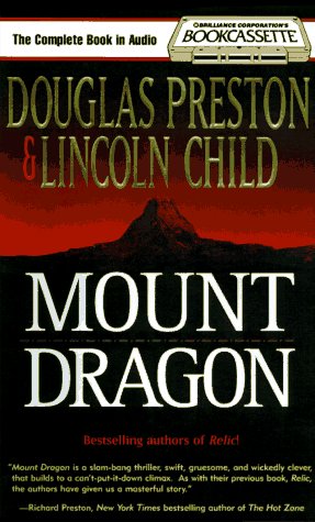 Mount Dragon (9781561006861) by Preston, Douglas; Child, Lincoln