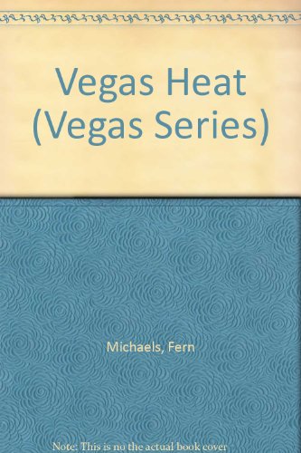 Vegas Heat (Vegas Series) (9781561007356) by Michaels, Fern